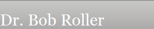 Dr. Bob Roller